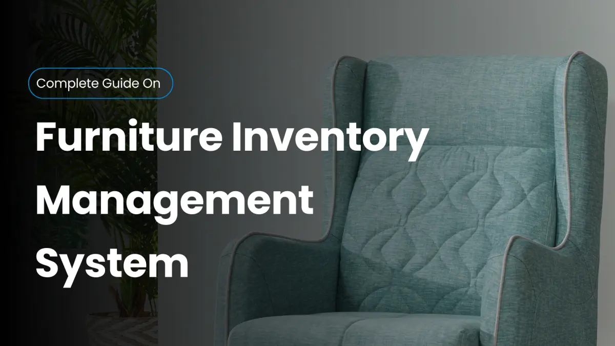Best Furniture Inventory Management System for Streamlined Operations - Cover Image