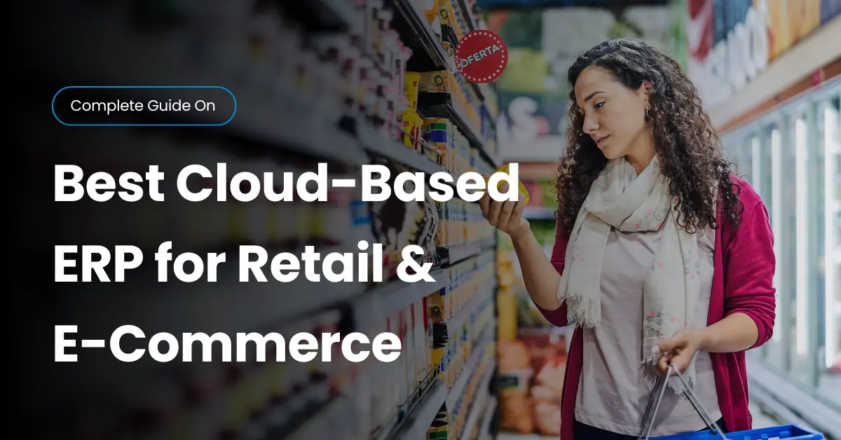 Best Cloud-Based ERP for Retail & ECommerce in 2025 - Cover Image