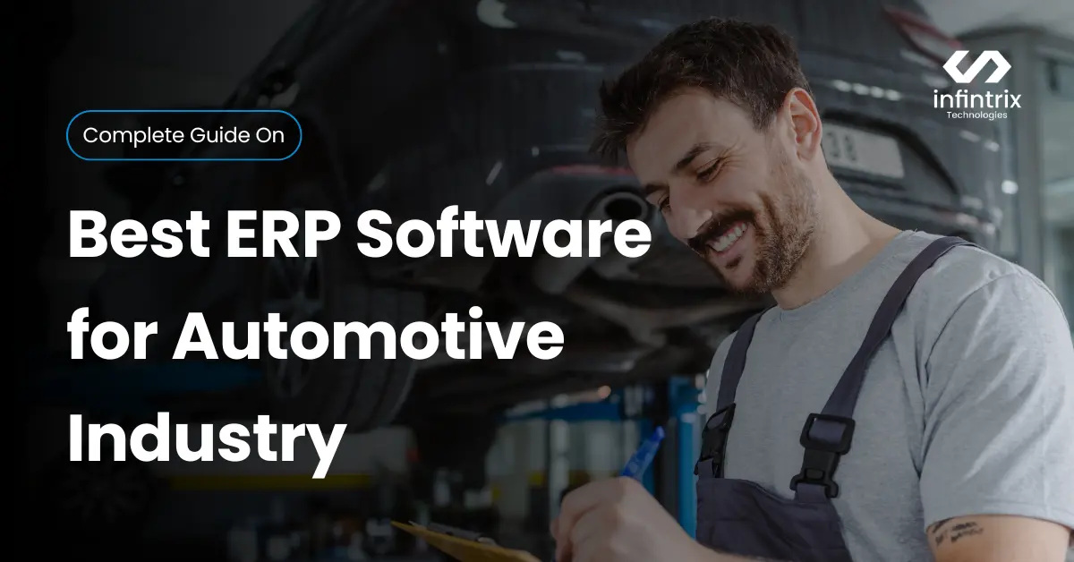 Best ERP Software for the Automotive Industry (2025 Guide)