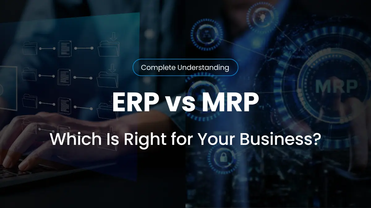 ERP vs MRP: Complete 2025 Guide to Choosing the Right System - Cover Image