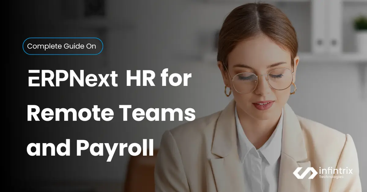 How ERPNext Helps Remote Teams Manage HR, Payroll & Attendance - Cover Image
