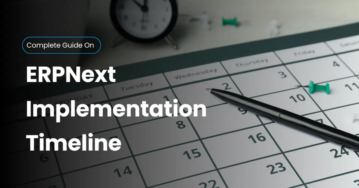 ERPNext Implementation Timeline: What Global Companies Should Expect - Cover Image