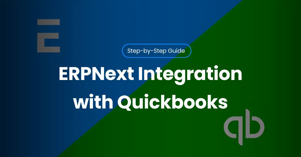 ERPNext–QuickBooks Integration Services [Sync Your Accounting Easily] - Cover Image