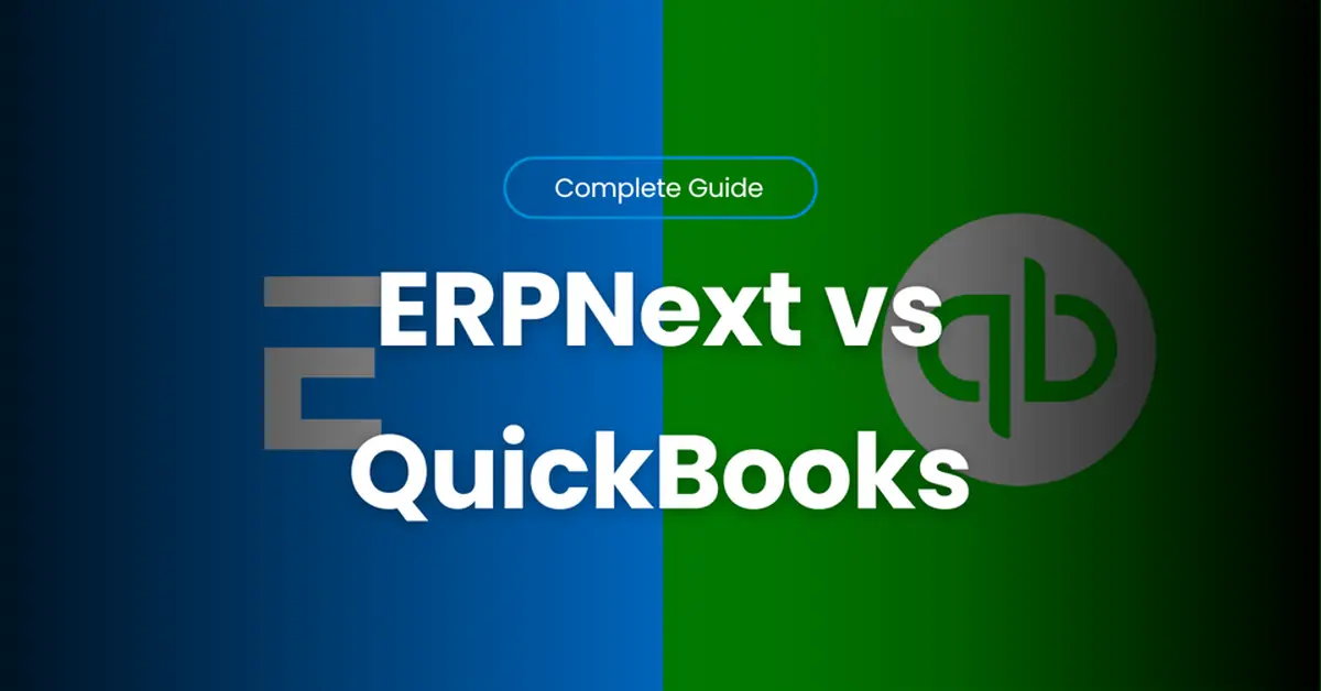 ERPNext vs QuickBooks: Which Is Better for Your Business in 2025? - Cover Image