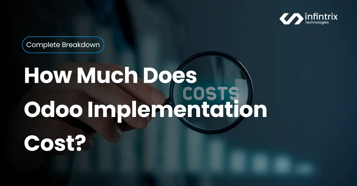 How Much Does Odoo Implementation Cost? A 2025 Breakdown