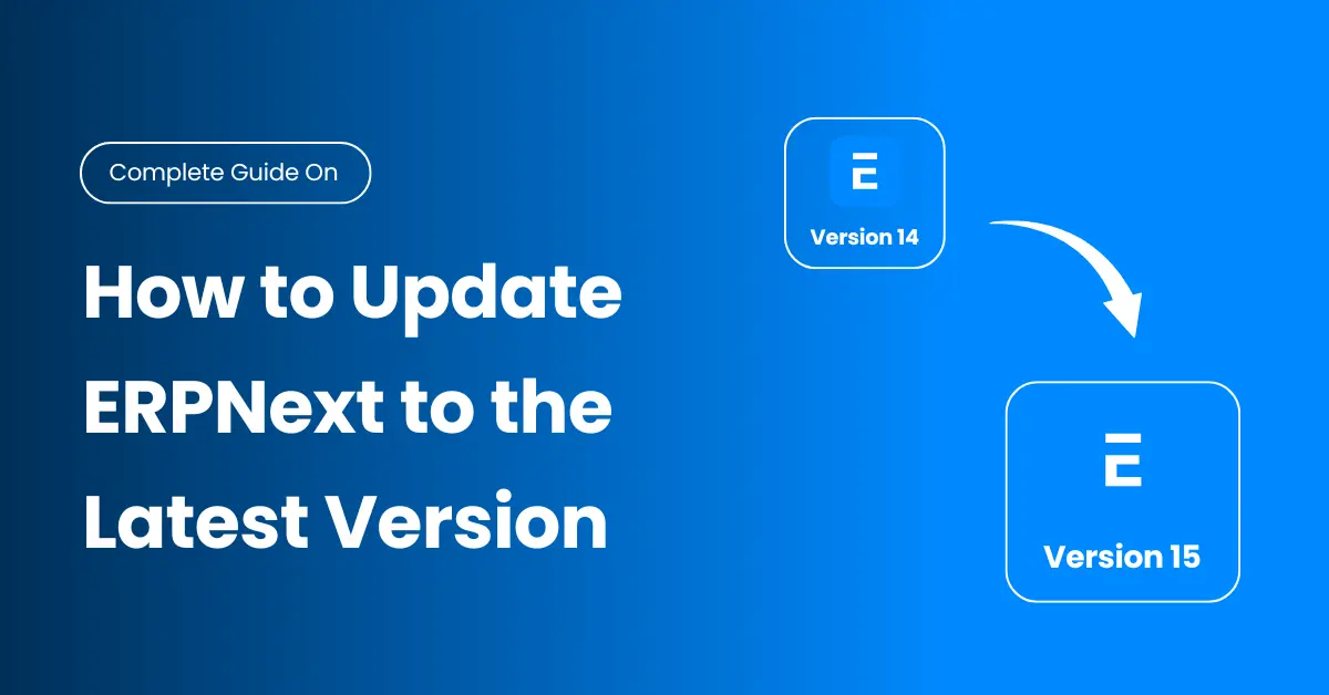 How to Update ERPNext to the Latest Version (Full Guide) - Cover Image