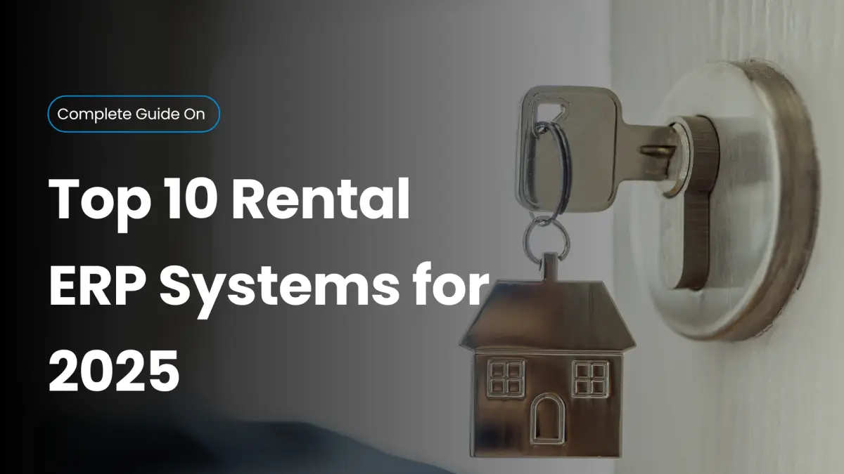 Top 10 Rental ERP Systems in 2025 | Latest Review - Cover Image